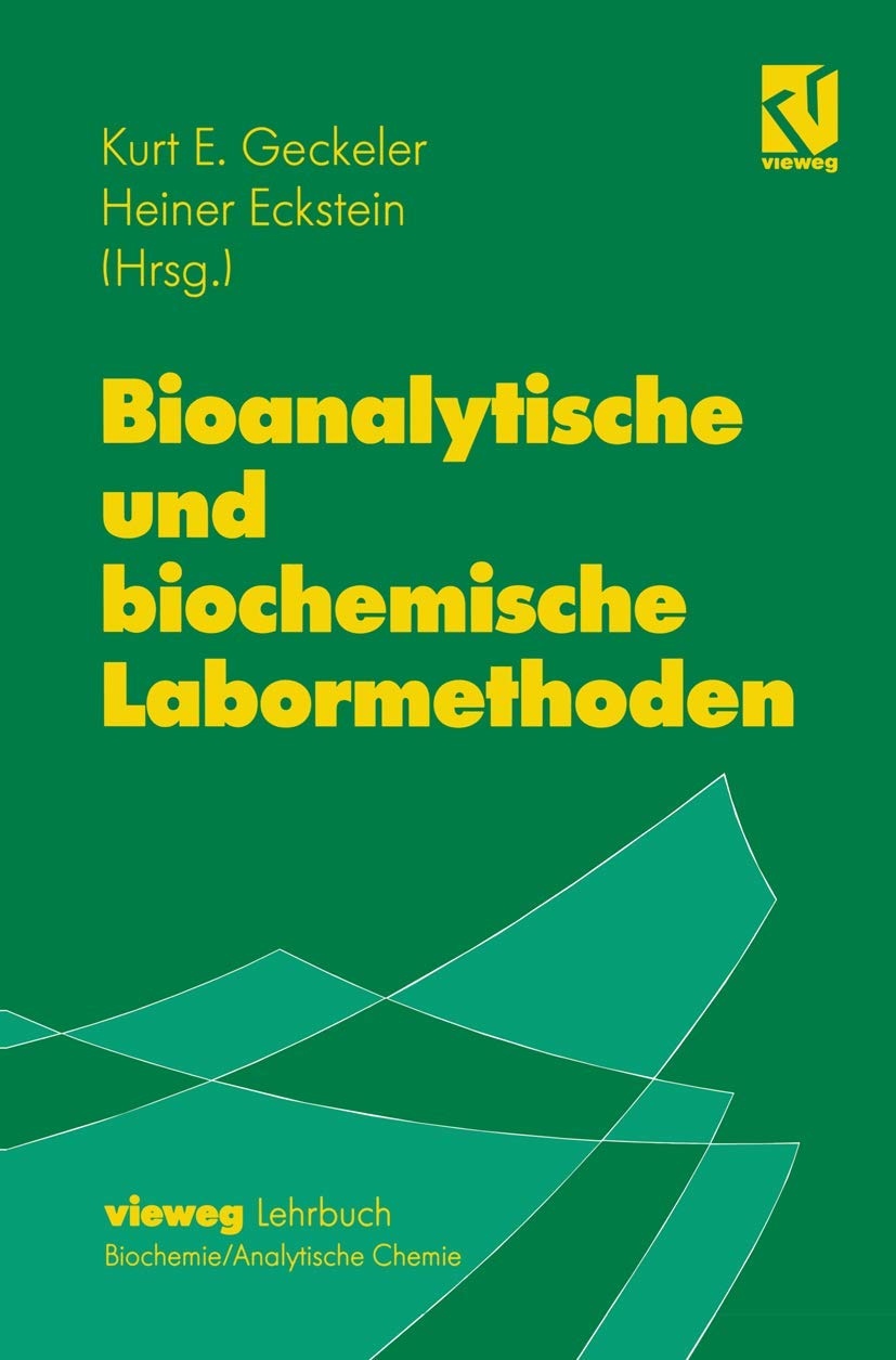 Bioanalytische und biochemische Labormethoden (German Edition)
