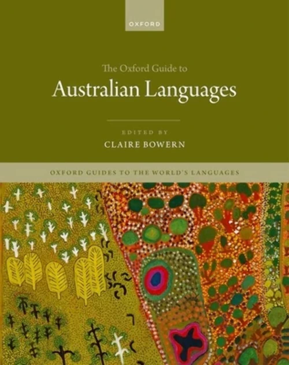 The Oxford Guide to Australian Languages (Oxford Guides to the World's Languages)