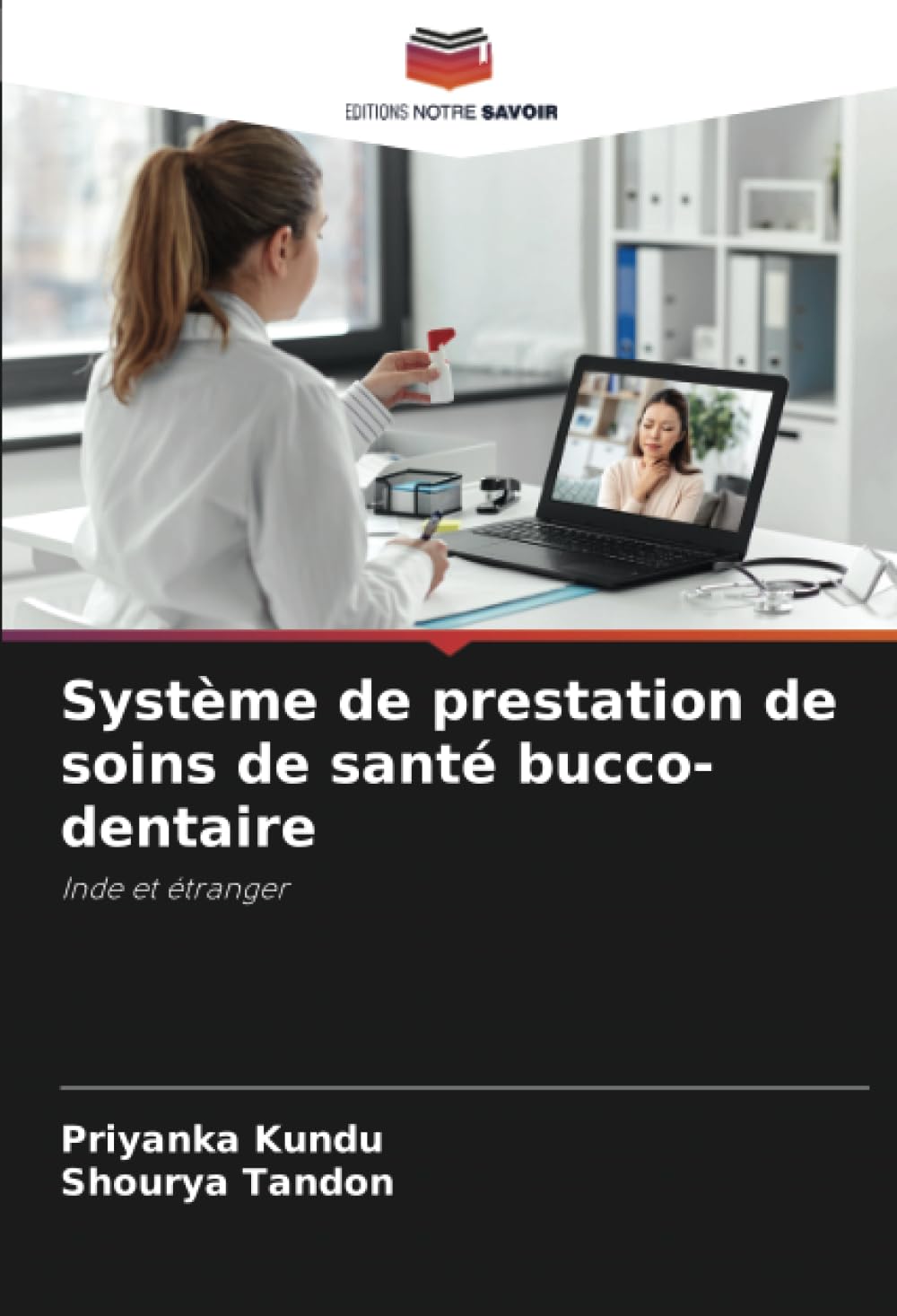 Système de prestation de soins de santé bucco-dentaire: Inde et étranger