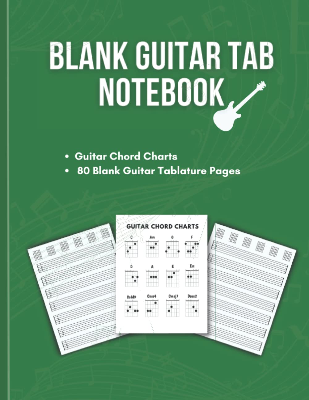 Blank Guitar Tab Notebook: Music Paper Sheet for Guitar with Blank Chord Diagrams and Guitar Chart Chords, 80 Pages - Large 8.5" x 11"