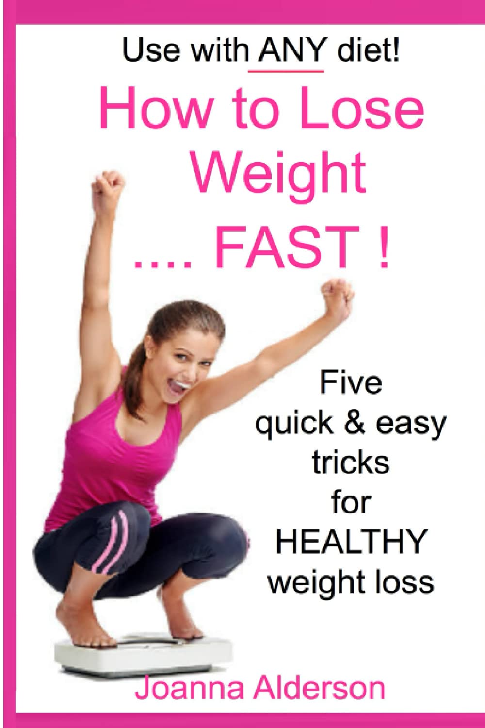 How to Lose Weight ..... FAST ! (Diet & Exercise Tips)
