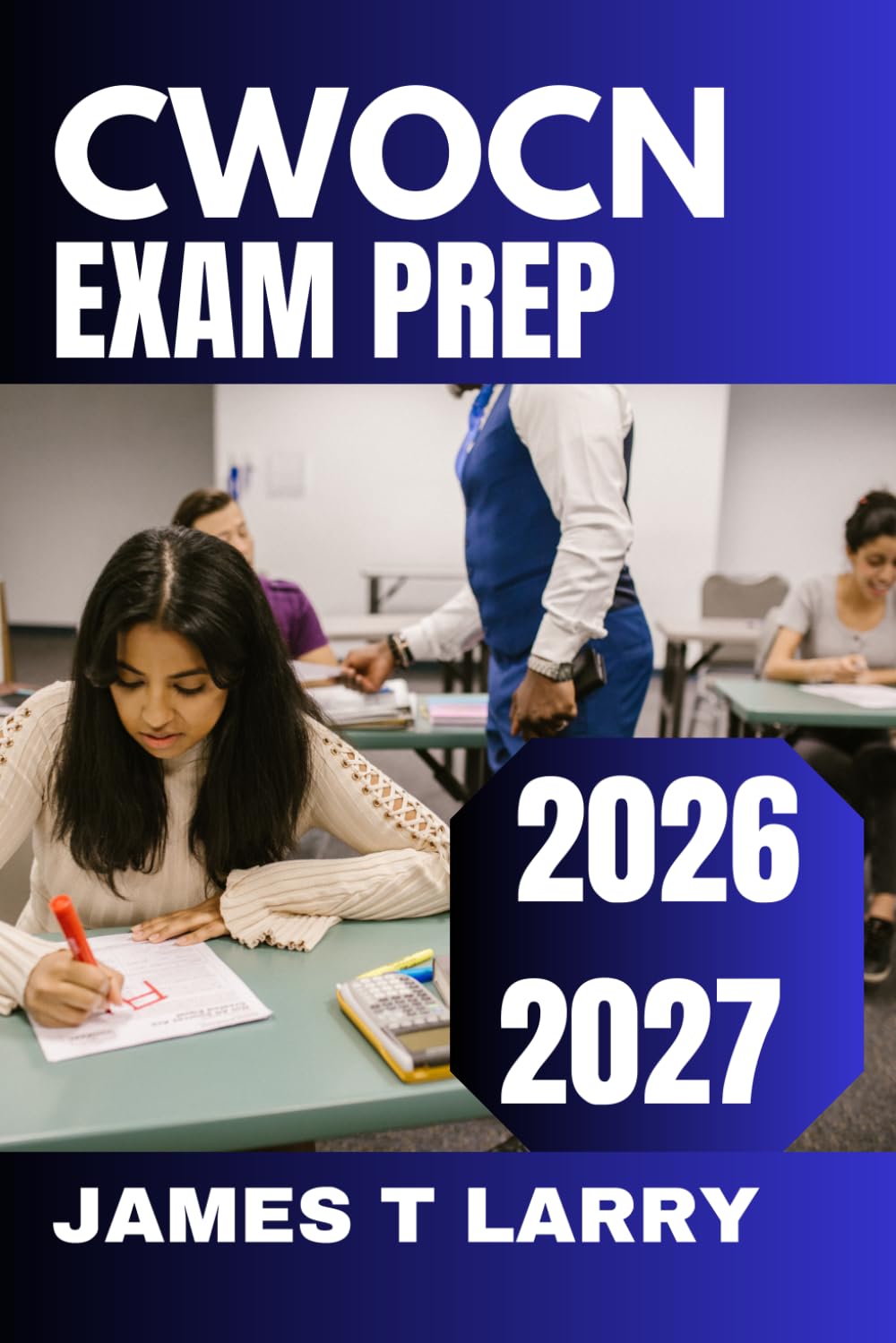 CWOCN Exam Prep 2026–2027: Practice Questions, Study Guide & Certification Review