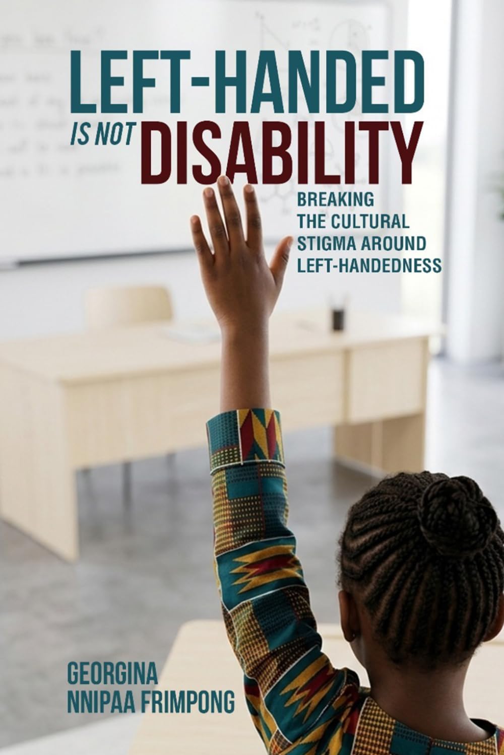 Lefthanded is not disability: Breaking the cultural stigma around left-handedness