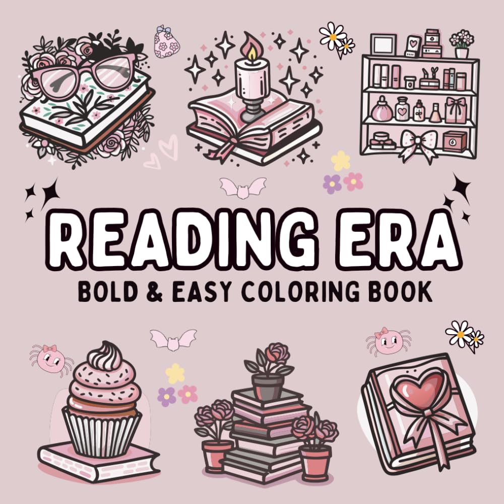 Reading Era Coloring Book: +50 Soft Girl Bold and Easy Designs for Kids and Adults Relaxation