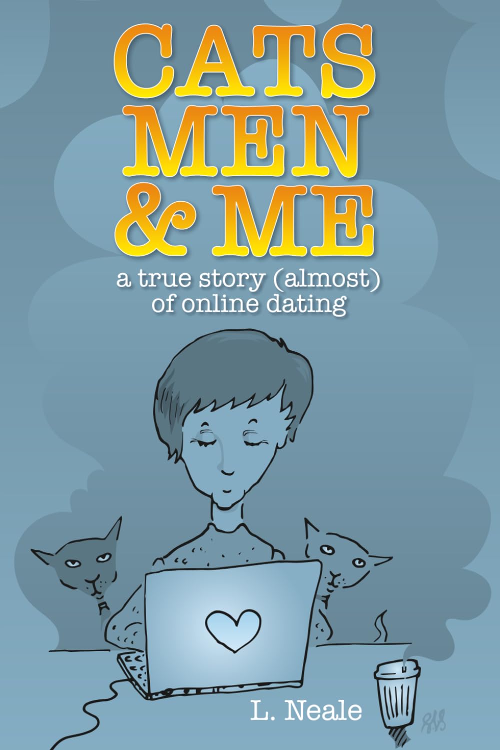 Cats, Men & Me: A true story (almost) of online dating