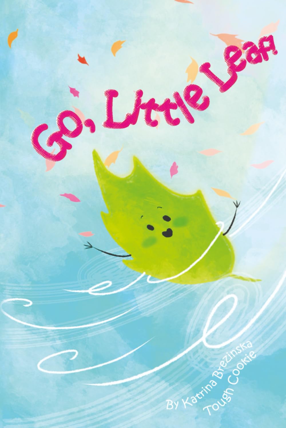Go, Little Leaf!