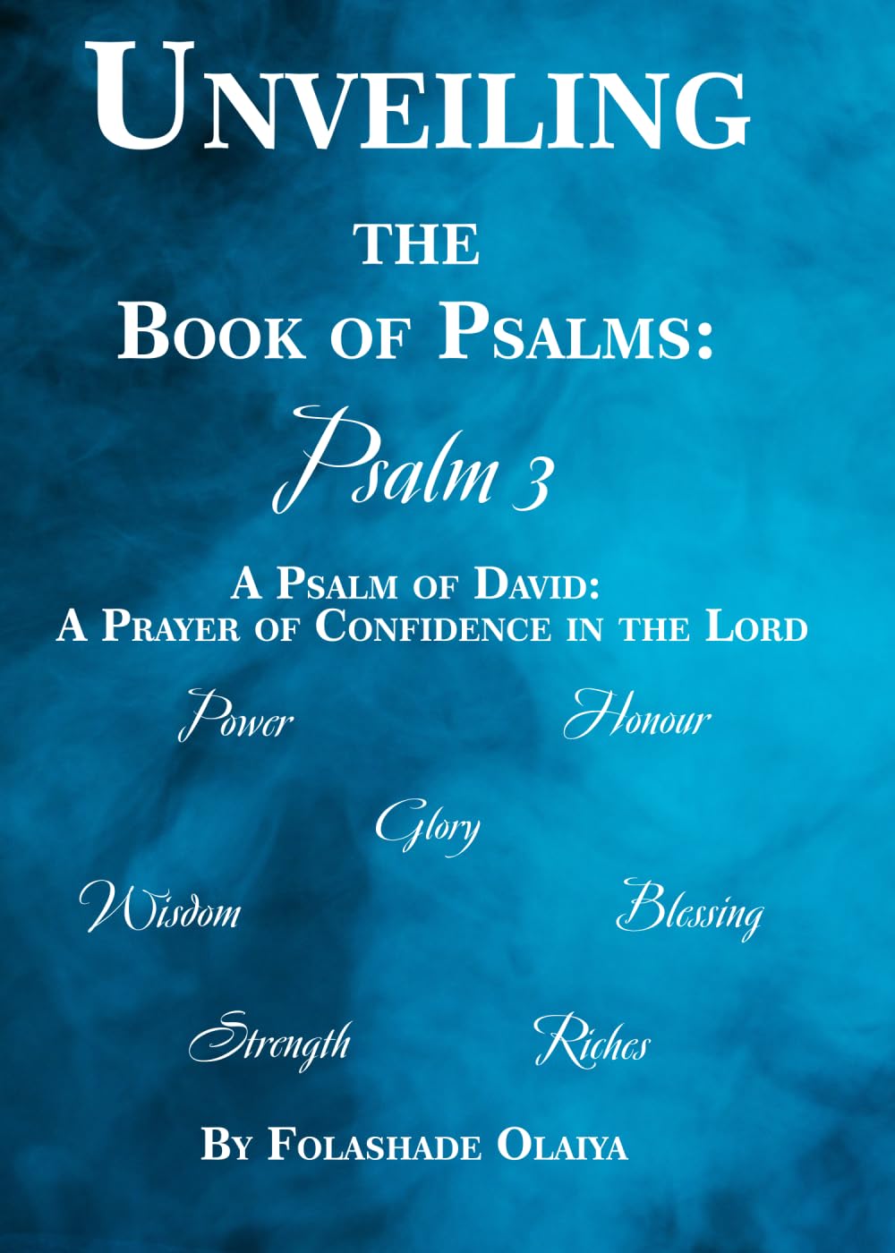 Unveiling the Book of Psalms Psalm 3 a Psalm of David. a Prayer of Confidence in the Lord