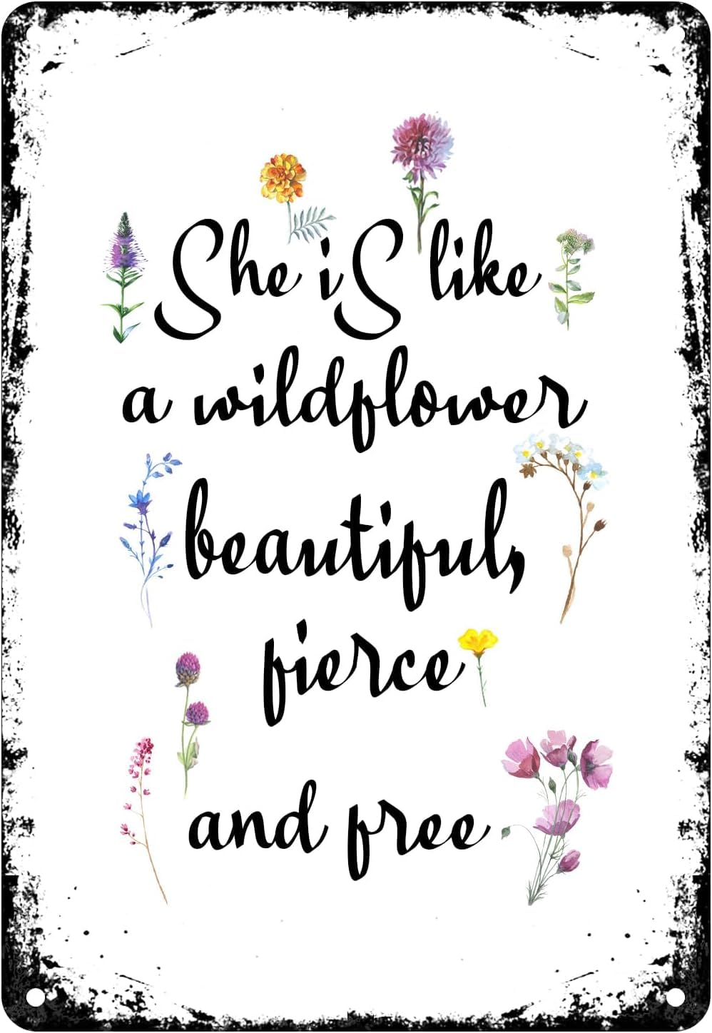 peiyeety Metal Tin Sign Wildflower She is Like A Wildflower Beautiful Fierce and Free Pretty Flower Sign Garage Home Decor Retro Wall Decor Tin Signs-8x12Inch