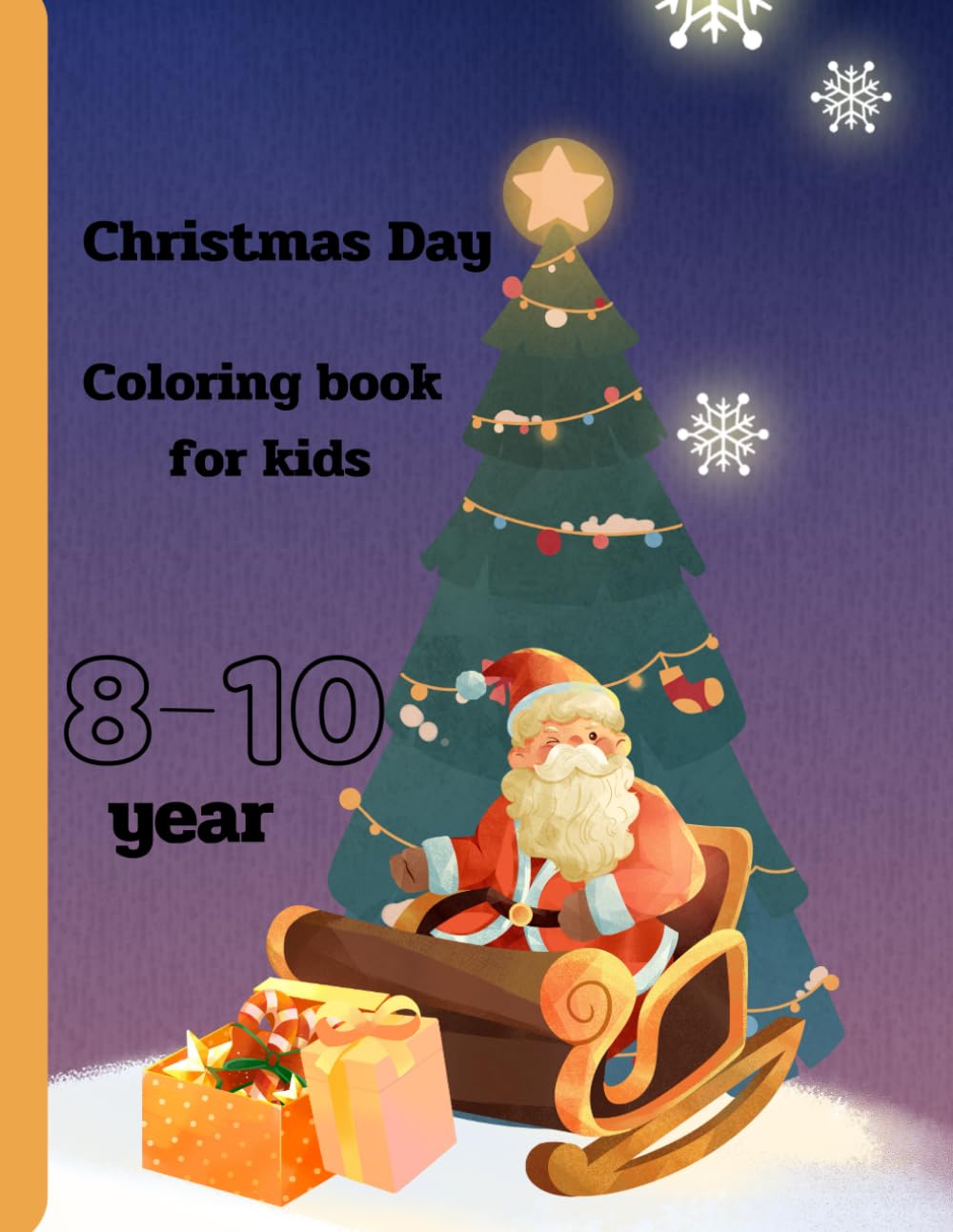 christmas day: Coloring book for children aged 8-10 years