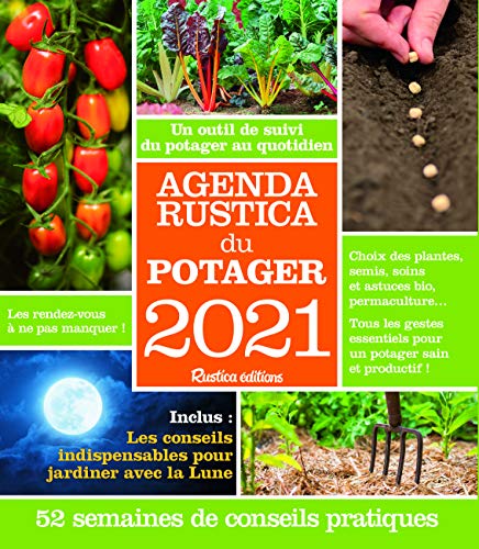 Agenda Rustica du potager 2021 (LES MILLESIMES)