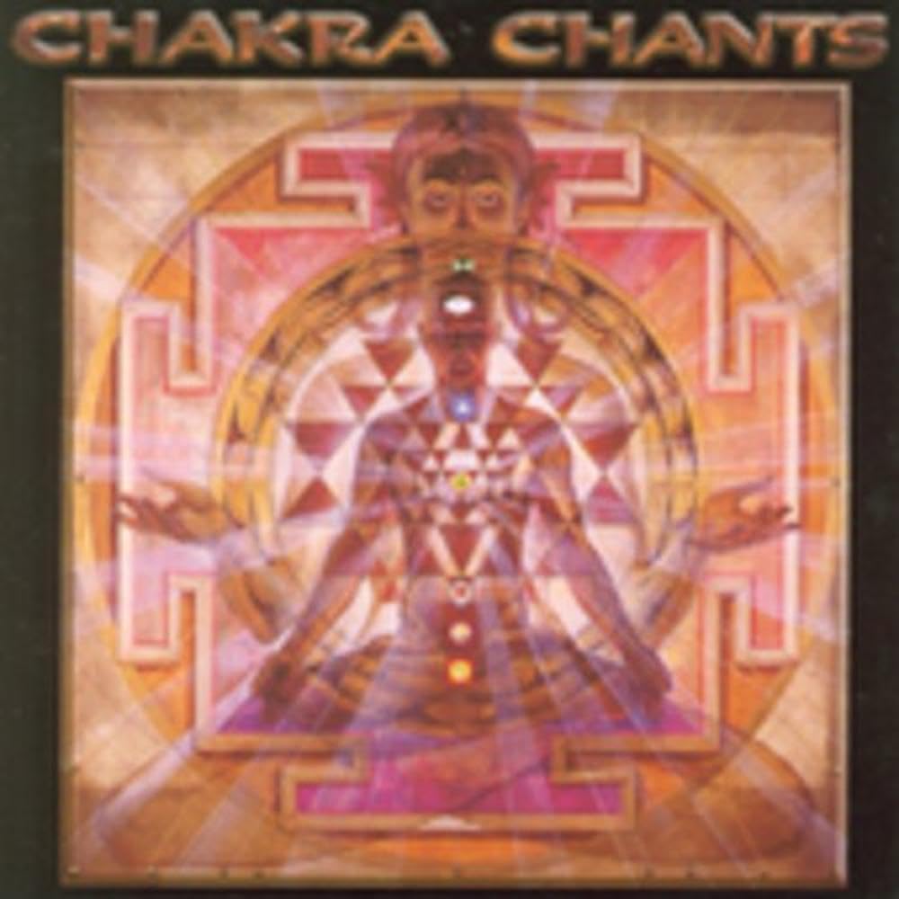CHAKRA CHANTS