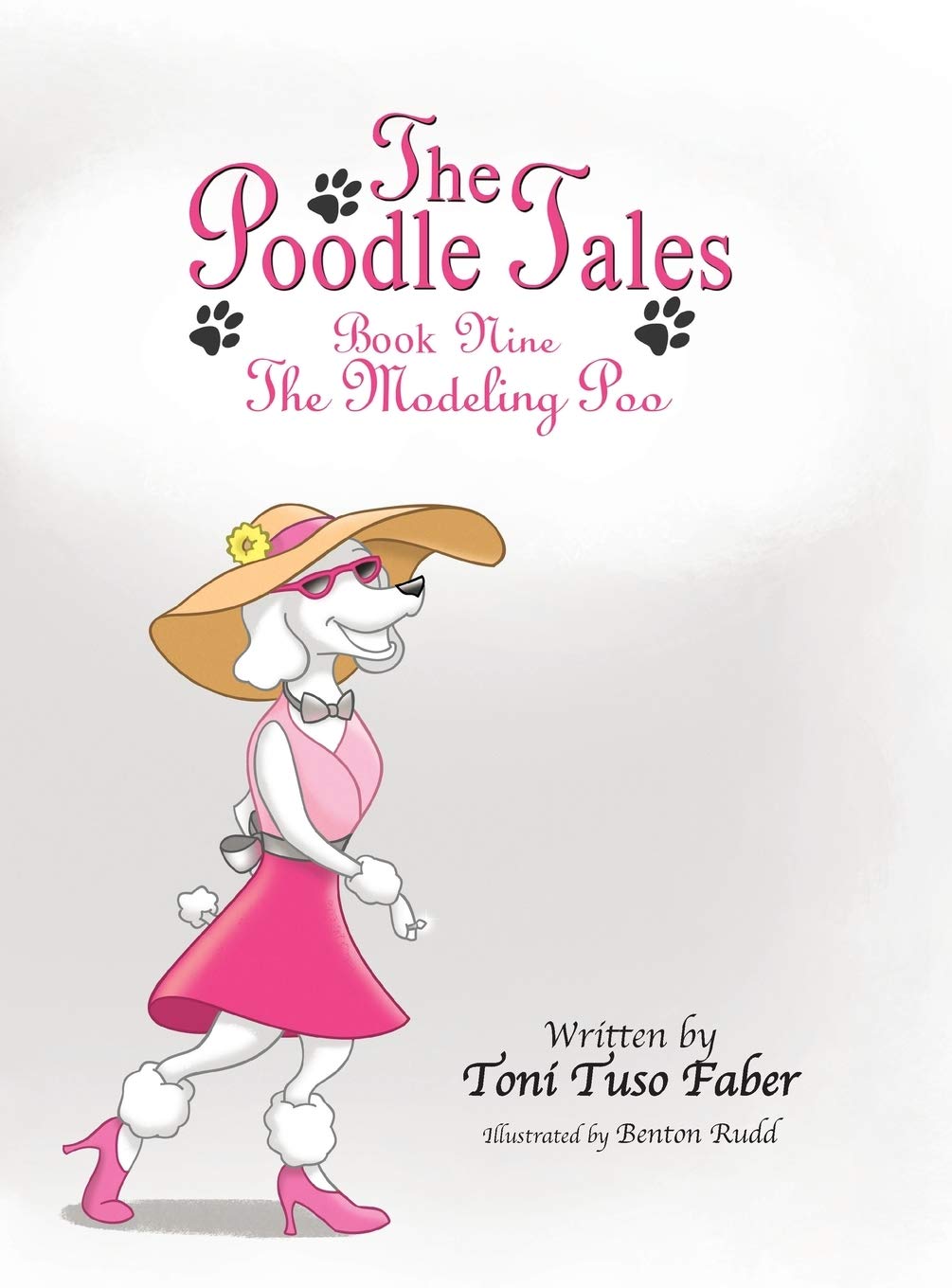 The Poodle Tales: Book Nine: The Modeling Poo