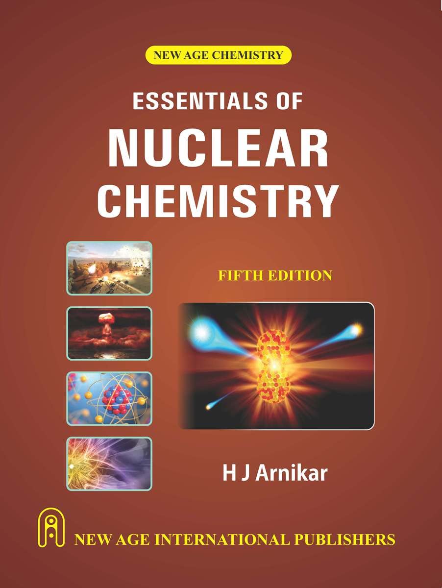 Buy Essentials of Nuclear Chemistry Book Online at Low Prices in India