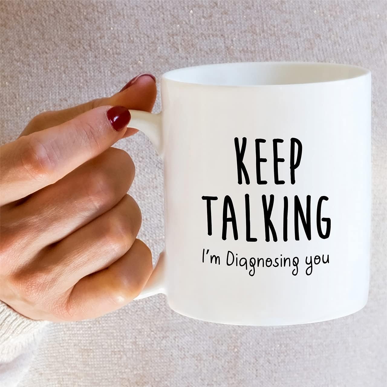 Retreez Funny Mug - Keep Talking I'm Diagnosing You Psychiatrist Psychologist Psychology Major 11 Oz Ceramic Coffee Mugs - Funny Sarcasm Inspirational graduation gift for friend coworker sister bro - Image 5