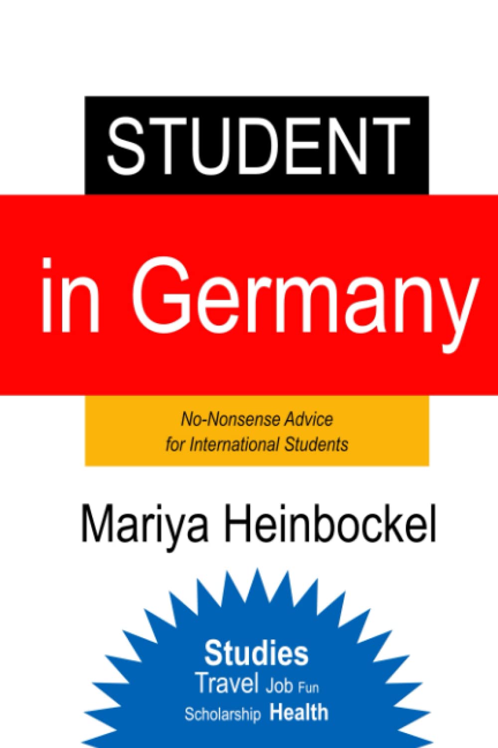 Student in Germany: No-Nonsense Advice for International Students