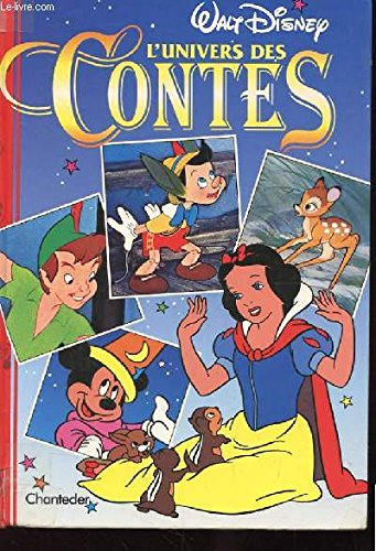 L'univers des contes. la belle et le clochard. les trois petits cochons. bambi. blanche neige. hansel et gretel. les aristochats. cendrillon. merlin l'enchanteur. les 101 dalmatiens. le petit chaperon rouge...