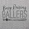 YUYUEYUE-Busy-Raising-Ballers-I-Only-Raise-Ballers-Letter-Print-T-Shirt-Tops Busy Raising Ballers I Only Raise Ballers Letter Print T-Shirt Tops (Large, Gray)
