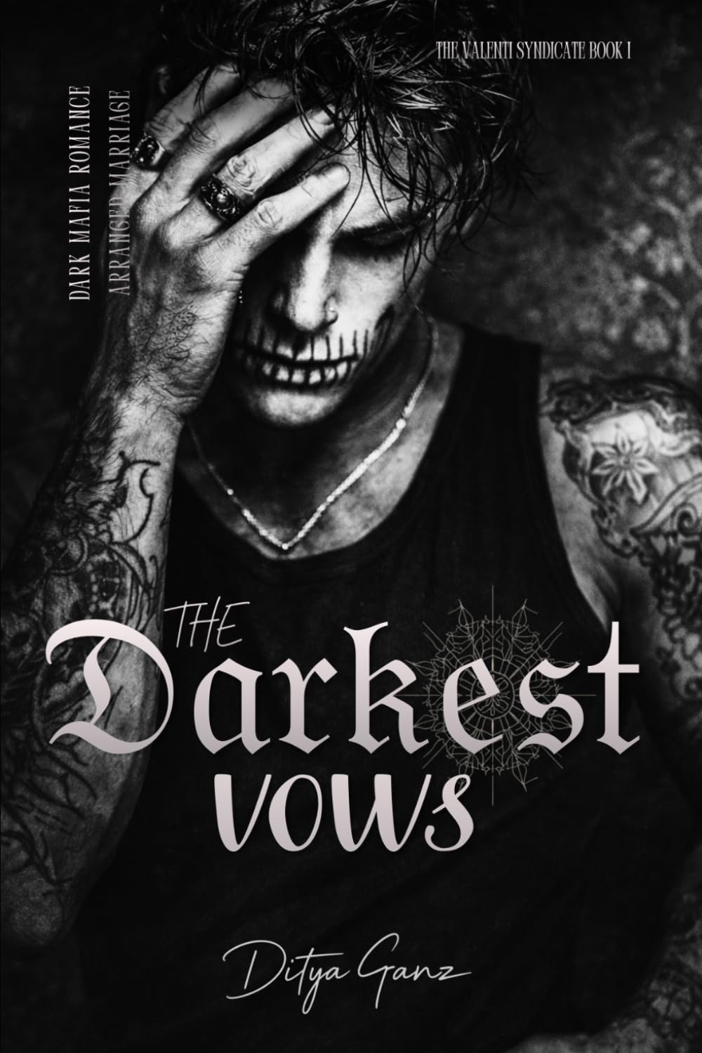 The Darkest Vow: A Dark Mafia Arranged Marriage Romance: 1 (THE VALENTI SYNDICATE)