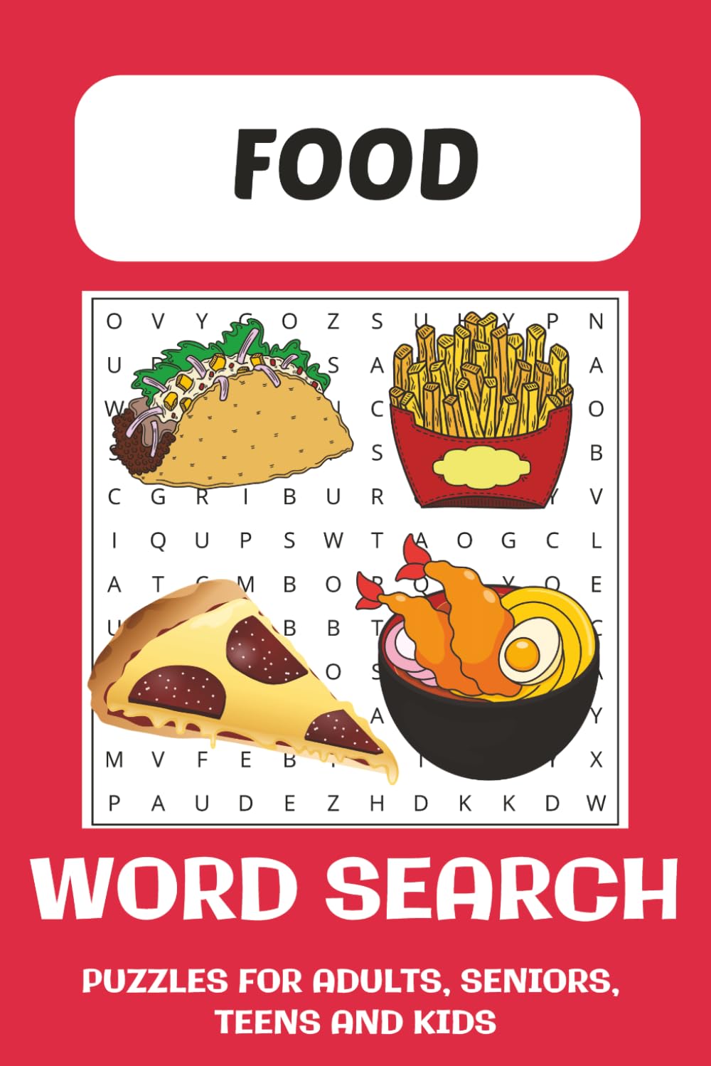 Food word search puzzle: Food Word Search Puzzle Book: Word Searches with Easy to Read Print about your favourtie dishes, ingredients and More | 6x9 ... ... Gift for Vacations, Holidays and Relaxing