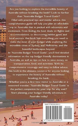 Australia Budget Travel Guide: Discover The Incredible Beauty Of Sydney, Melbourne And Beyond While On A Budget In 2023 #TOP1