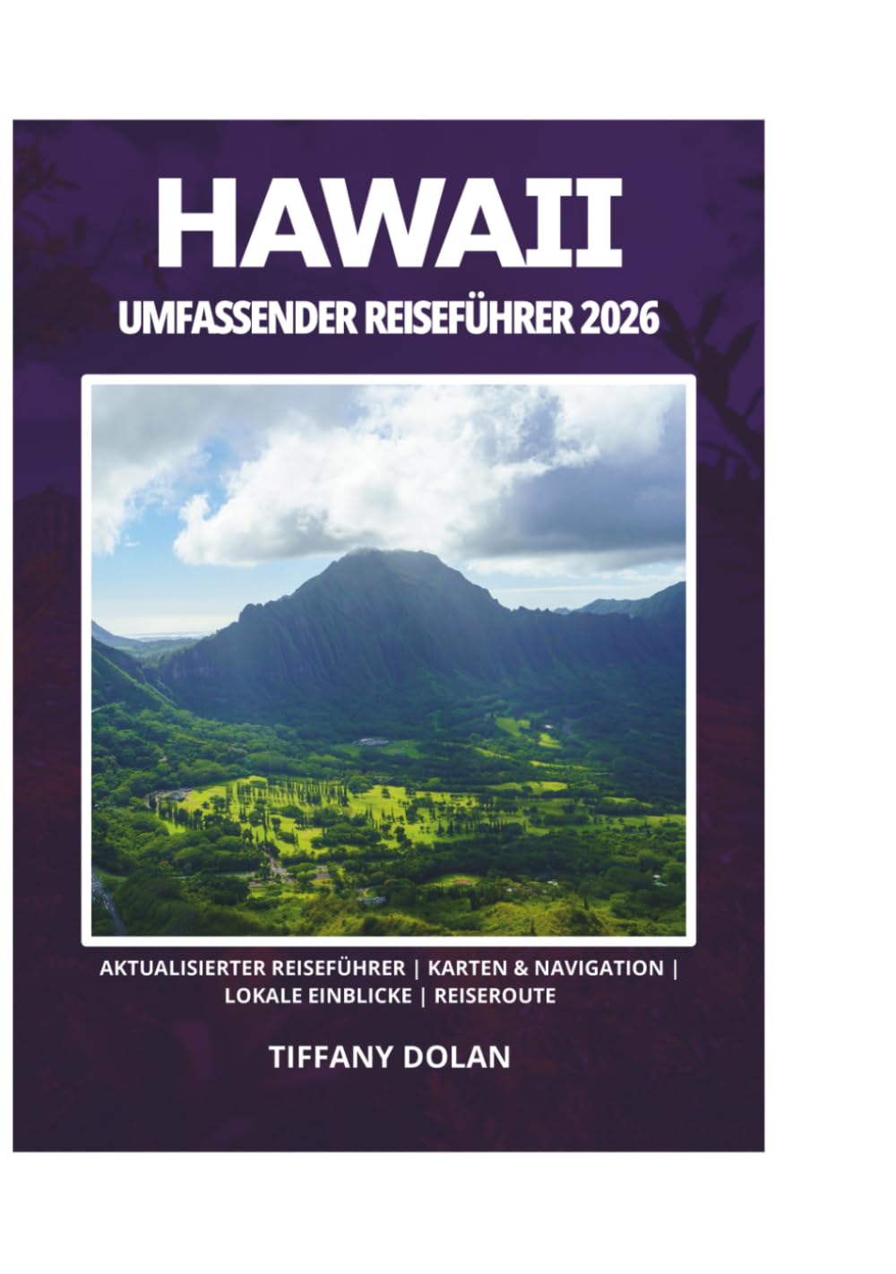 HAWAII UMFASSENDER REISEFÜHRER 2026