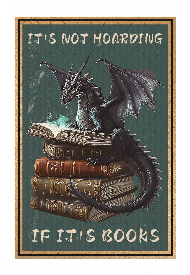 Not Hoarding If It's Books Dragon Tin Sign, 12x8 Inch