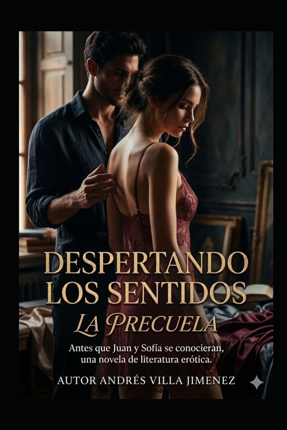 DESPERTANDO LOS SENTIDOS 2 LA PRECUELA