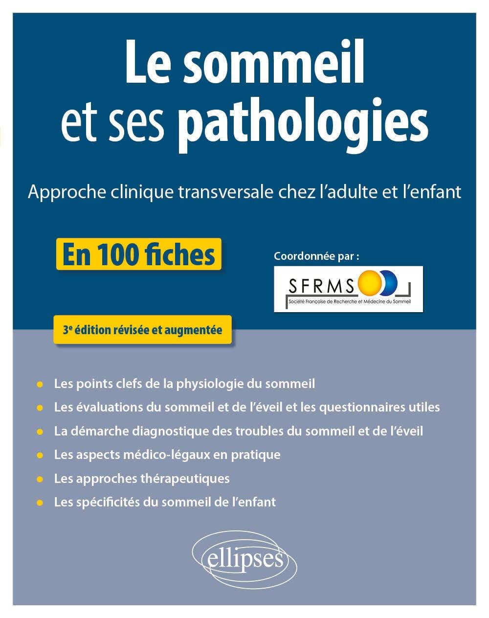 Le sommeil et ses pathologies: Approche clinique transversale chez l’adulte et l'enfant