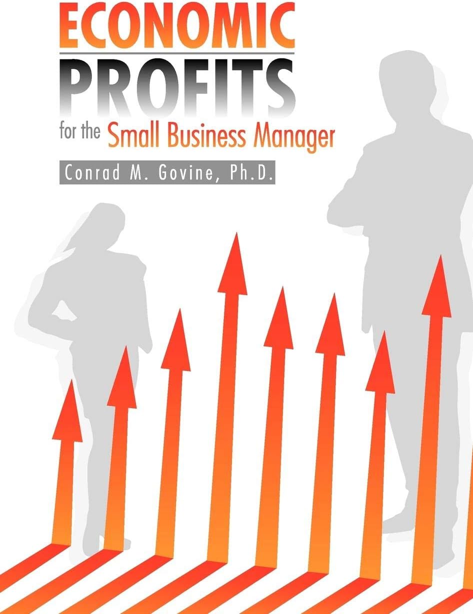 Economic Profits for the Small Business Manager