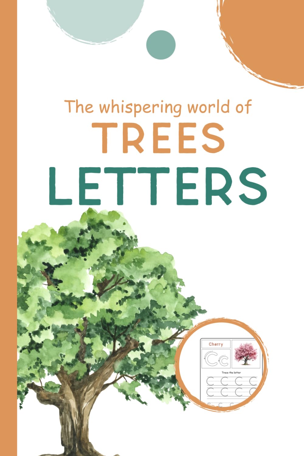 LETTERS: The Whispering World of Trees (Look Closer: A Gentle Watercolor Nature Series for Kids)