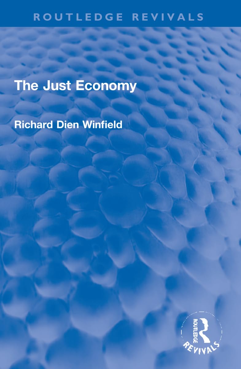 The Just Economy (Routledge Revivals)