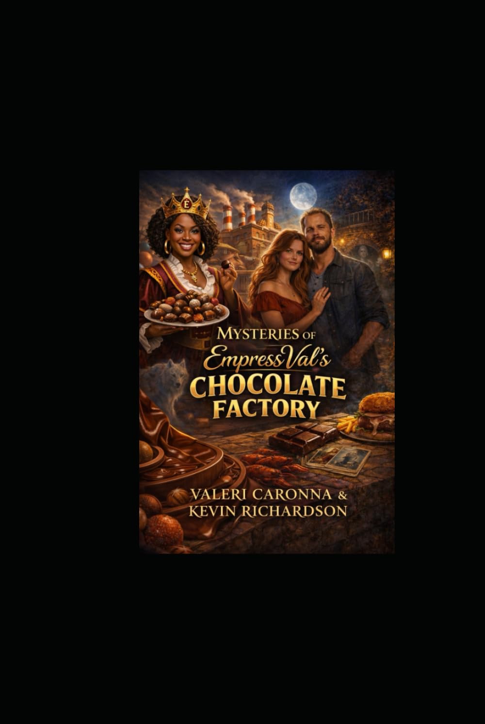 EmpressVal’s Chocolate Factory (Karmic Ville chronicles)