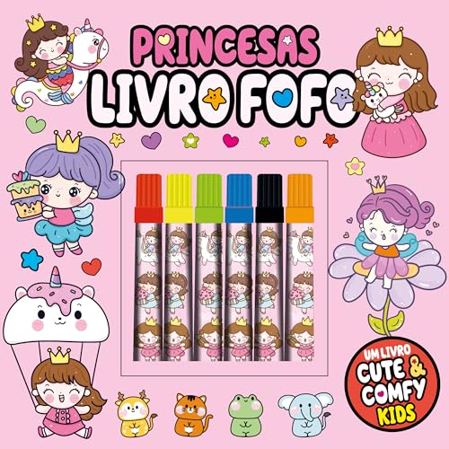 Princesas – Cute & Comfy Kids – Livro Fofo: