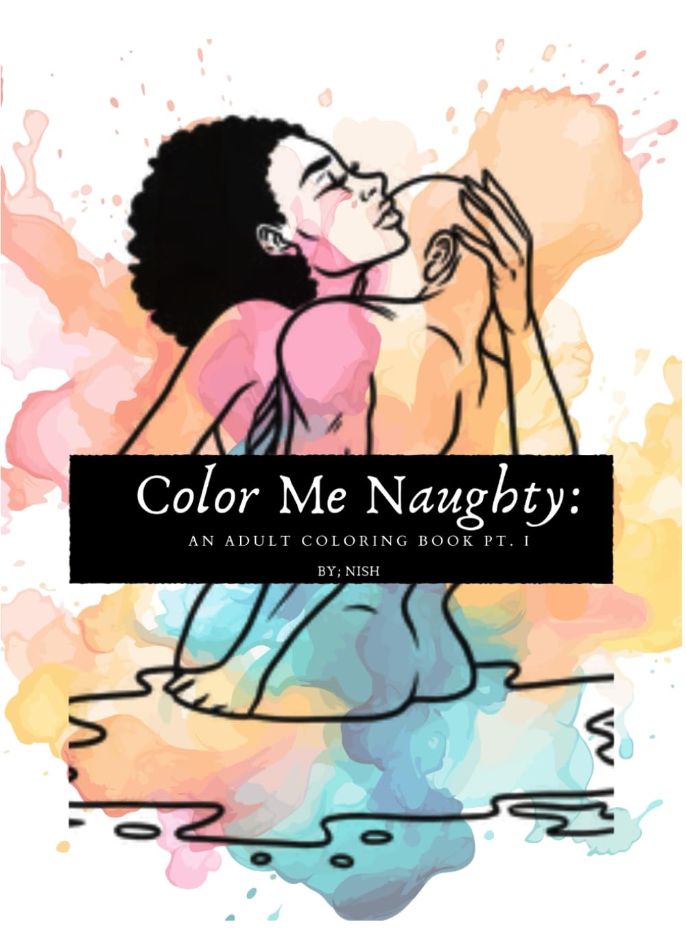 Color Me Naughty livre de coloriage adulte coquin pour se détendre