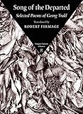 Song of the Departed: Selected Poems of Georg Trakl