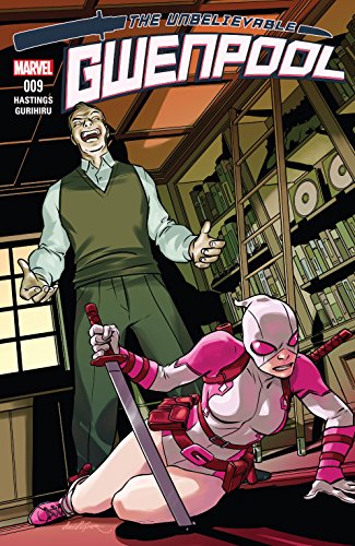 Cover of Gwenpool, The Unbelievable (2016-2018) #9