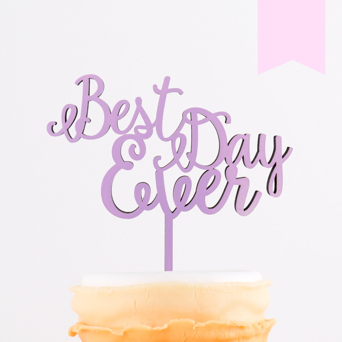 KLEINLAUT 3D-Schriftzug Cake Topper Best Day Ever in Größe: 25 x 24,7 cm - Dekobuchstaben - 32 Farben zur Wahl - Pastell Rosa