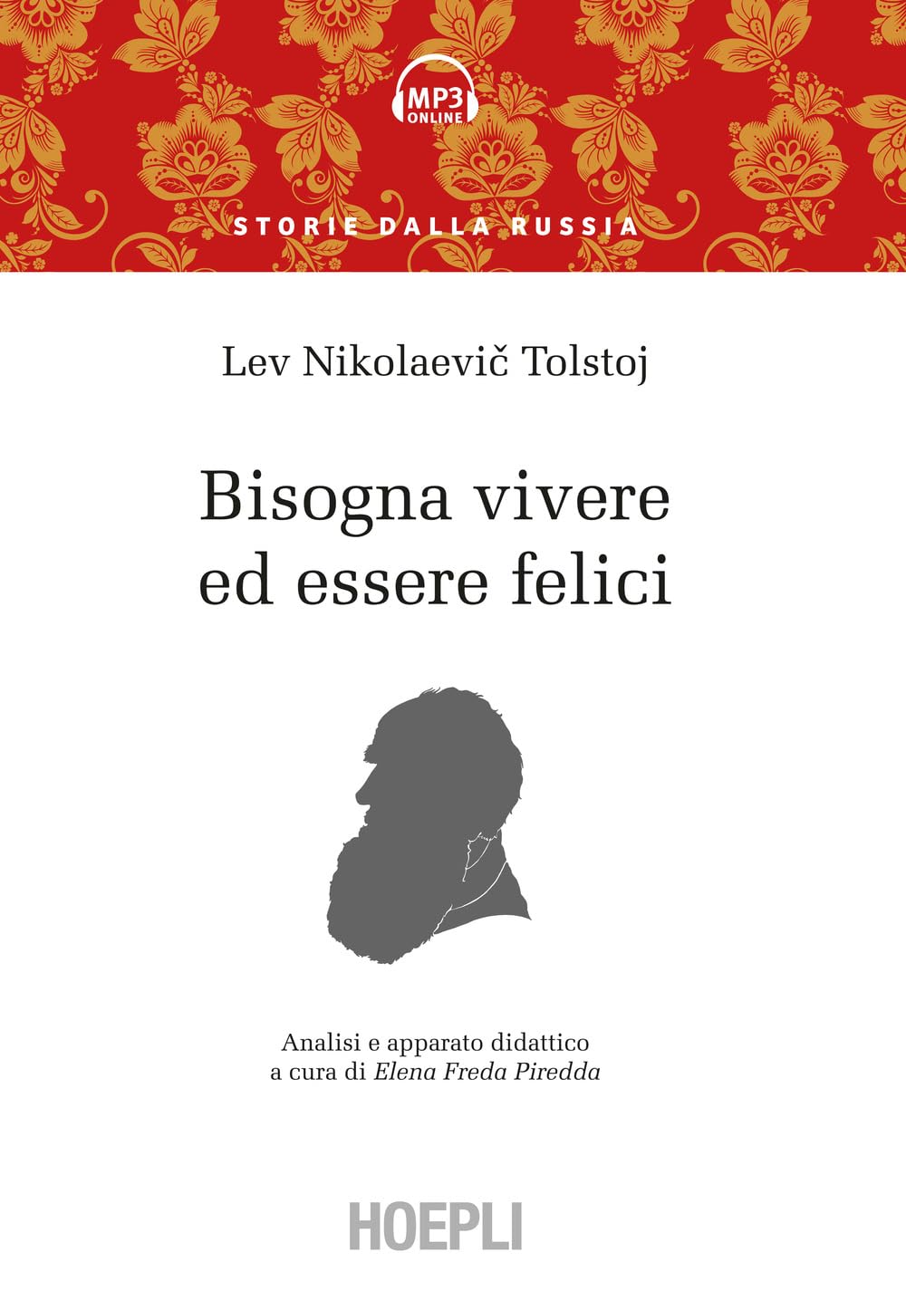 Bisogna Vivere Ed Essere Felici. Con Audio Formato MP3 - 4
