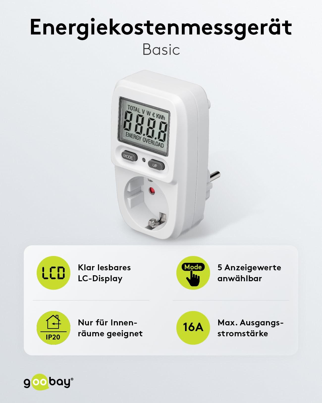goobay Contatore elettrico per presa elettrica da balcone con 5 modalità di visualizzazione - Misuratore di corrente con indicatore dei costi di consumo - Misuratore di corrente - Campo di misurazione