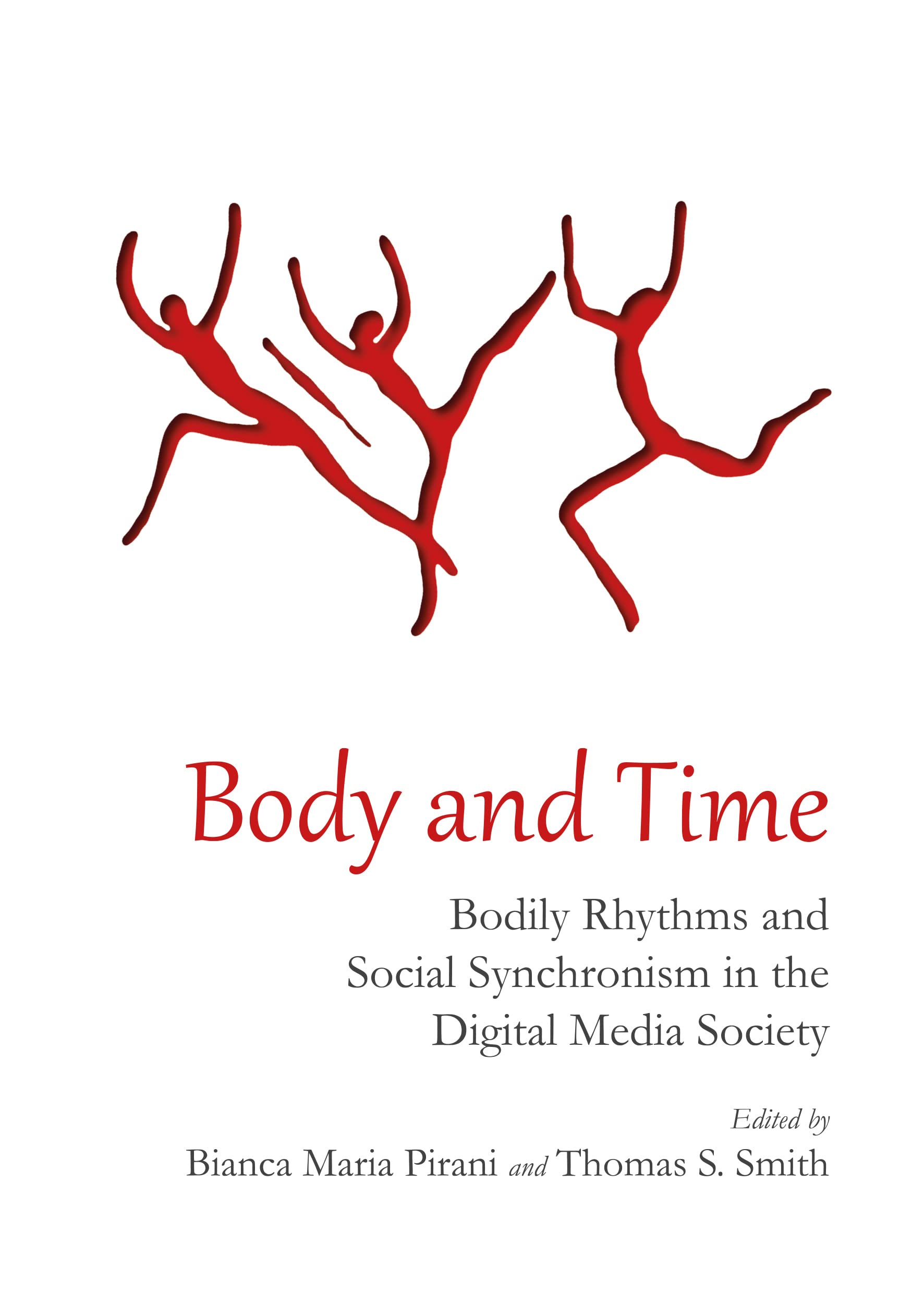 Buy Body and Time: Bodily Rhythms and Social Synchronism in the Digital Media Society — BookShops.in