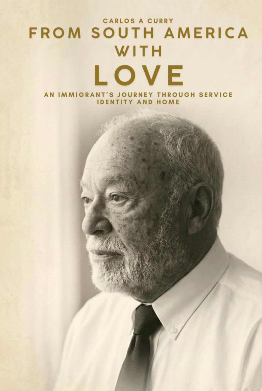 From South America with Love: AN IMMIGRANT’S JOURNEY THROUGH SERVICE IDENTITY AND HOME