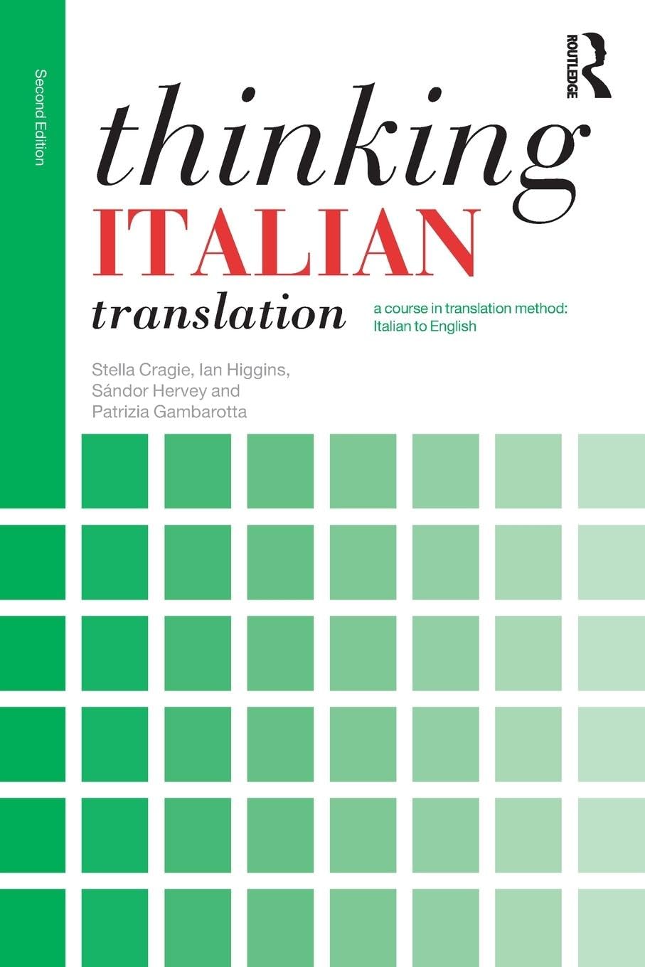 Thinking Italian Translation (Thinking Translation)