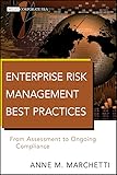 Enterprise Risk Management Best Practices: From Assessment to Ongoing Compliance (Wiley Corporate F&A Book 561)