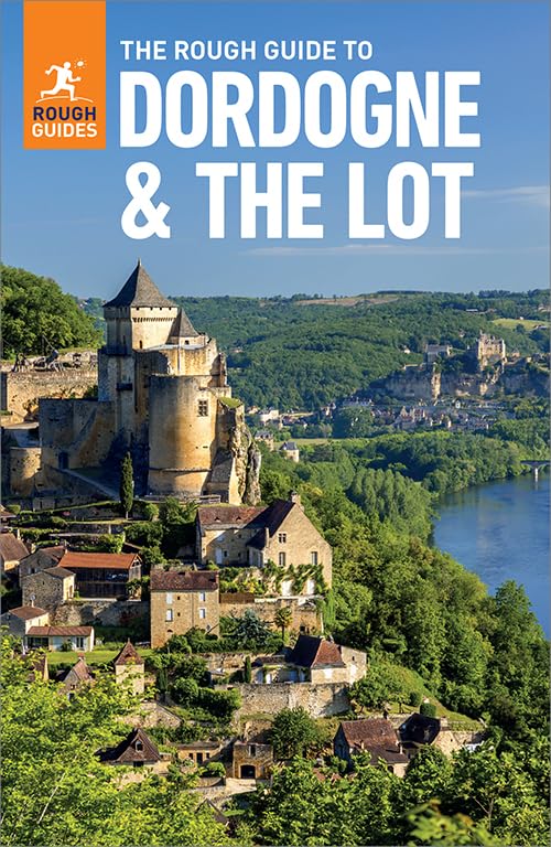 The Rough Guide to Dordogne and the Lot: Travel Guide eBook (Rough Guides)