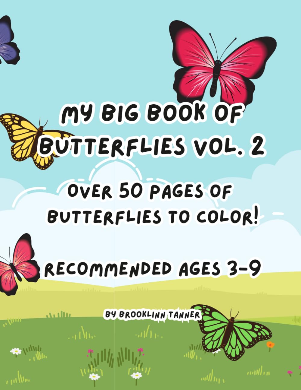 My Big Book of Butterflies vol. 2 - Easy and Simple Coloring Book for Kids!