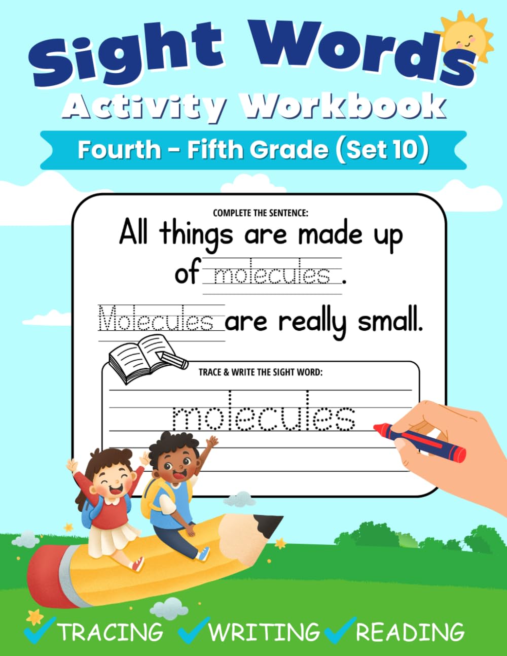 Sight Words Activity Workbook (Set 10): 100 Essential High Frequency Words for Kids Learning to Read and Write: Learn, Trace & Practice for Increased Reading Fluency (Sight Words Workbooks)