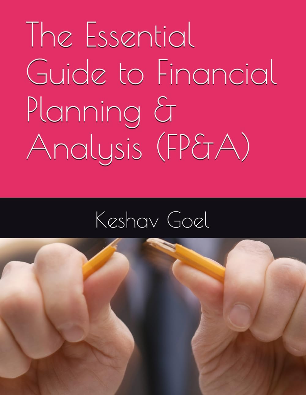The Essential Guide to Financial Planning & Analysis (FP&A)