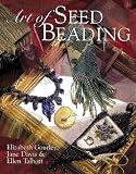 Art of Seed Beading