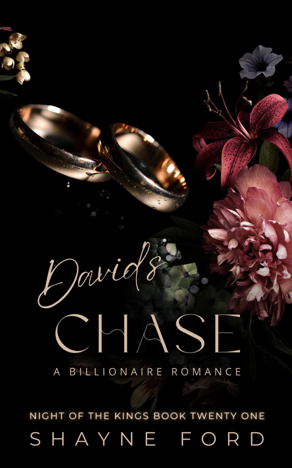 DAVID'S CHASE: A Billionaire Romance (NIGHT OF THE KINGS SERIES)