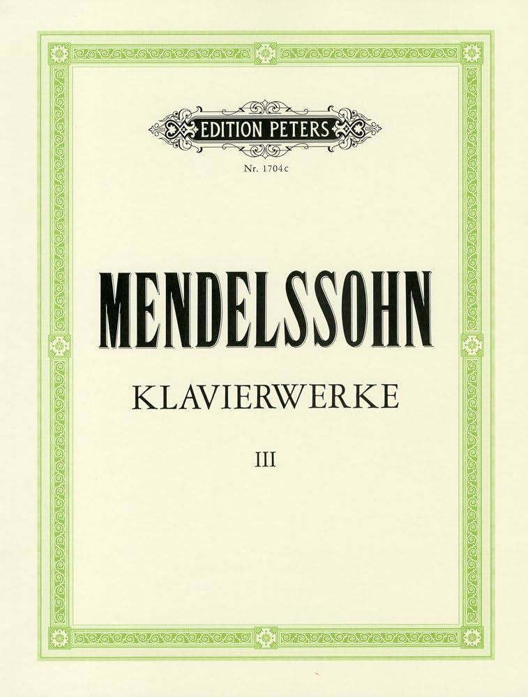 メンデルスゾーン : ピアノ作品集 第3巻/ペータース社 | - |本